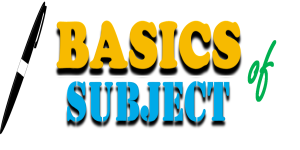 Basics of Subject